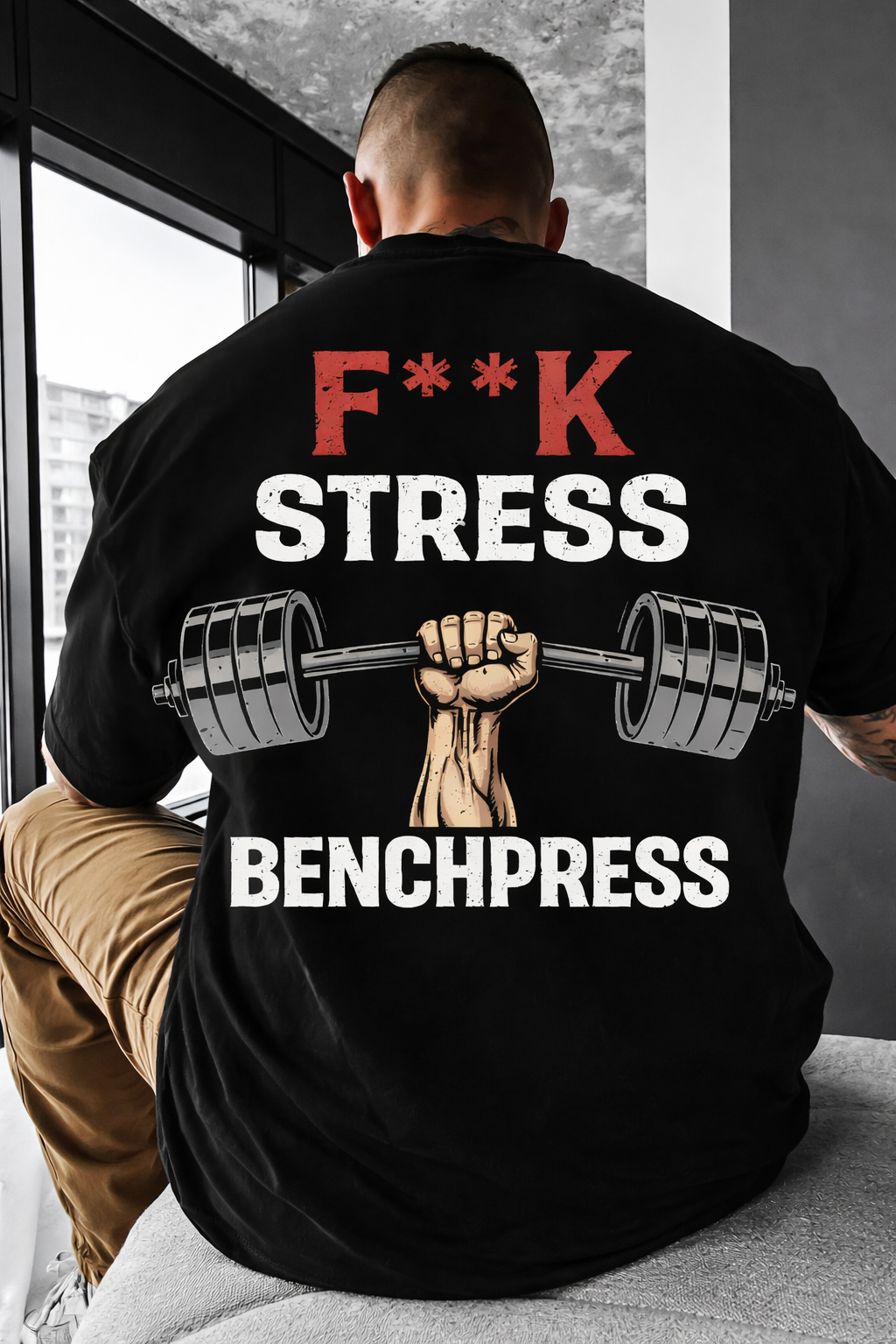 F**K STRESS BENCHPRESS